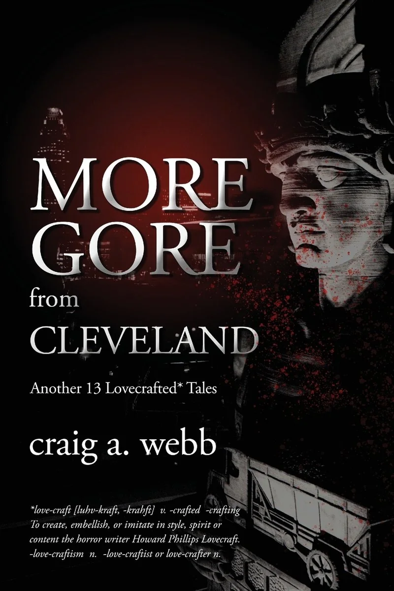 More Gore from Cleveland: Another 13 Lovecrafted Tales — photo 2