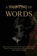 A Haunting of Words: 30 Short Stories