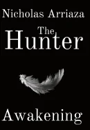 The Hunter: Awakening