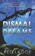 Dismal Dreams