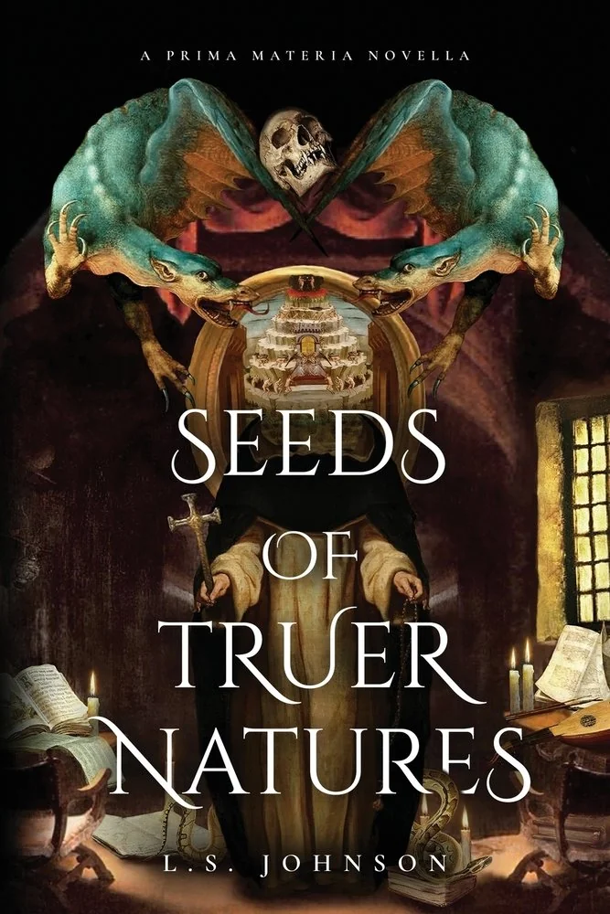 Seeds of Truer Natures: A Prima Materia Novella — photo 2