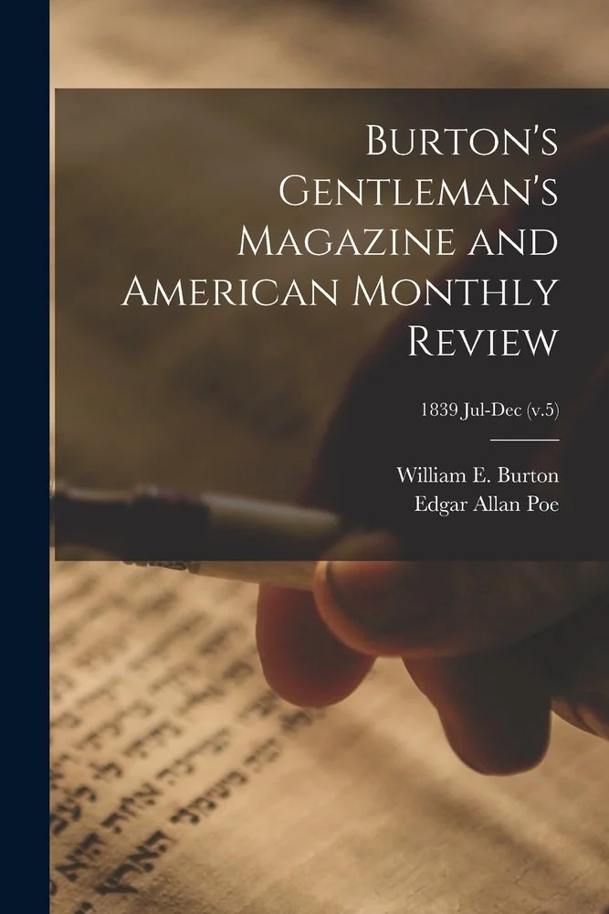 Burton's Gentleman's Magazine and American Monthly Review; 1839 Jul-Dec (v.5) — photo 2