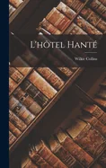 L'hotel hante