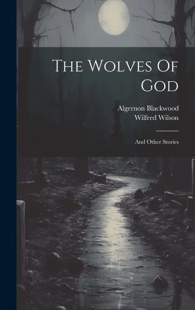 The Wolves Of God: And Other Stories — photo 3