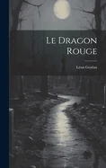 Le Dragon Rouge
