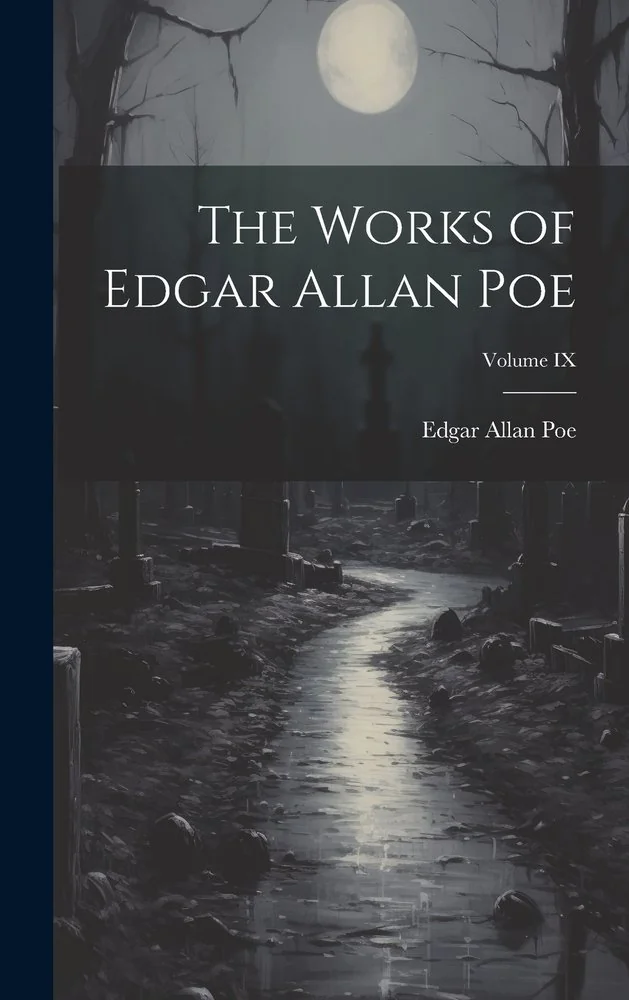 The Works of Edgar Allan Poe; Volume IX — photo 2