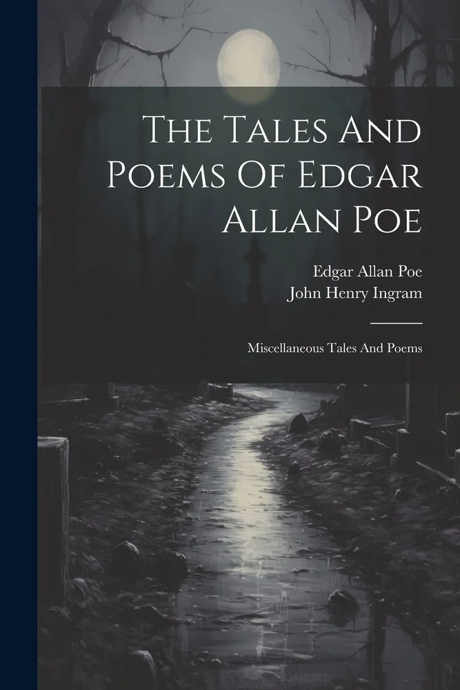 The Tales And Poems Of Edgar Allan Poe: Miscellaneous Tales And Poems — photo 2