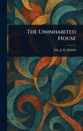 The Uninhabited House