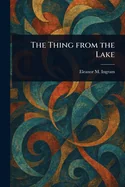 The Thing From the Lake