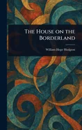 The House on the Borderland