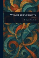 Wandering Ghosts