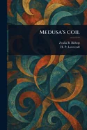 Medusa's Coil