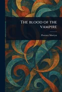 The Blood of the Vampire