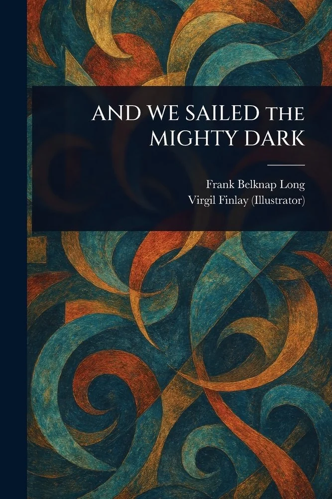 AND WE SAILED the MIGHTY DARK — photo 2