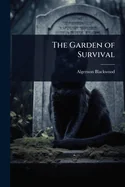 The Garden of Survival