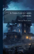A Thin Ghost and Others