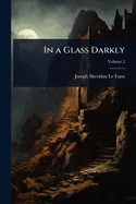 In a Glass Darkly