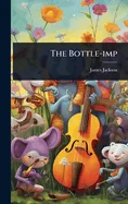 The Bottle-imp