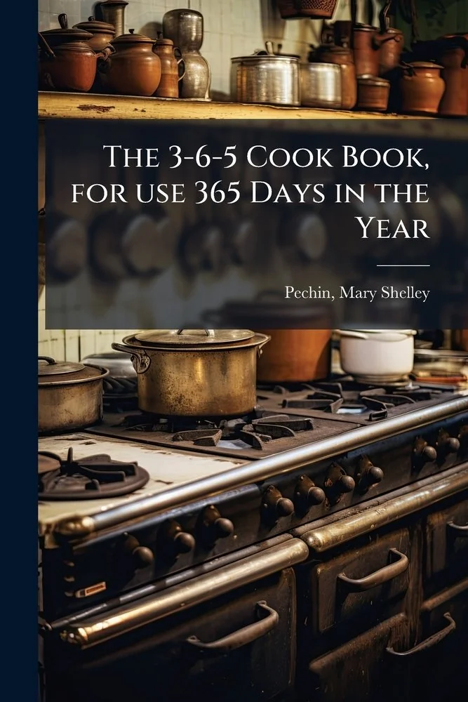 The 3-6-5 Cook Book, for use 365 Days in the Year — photo 2