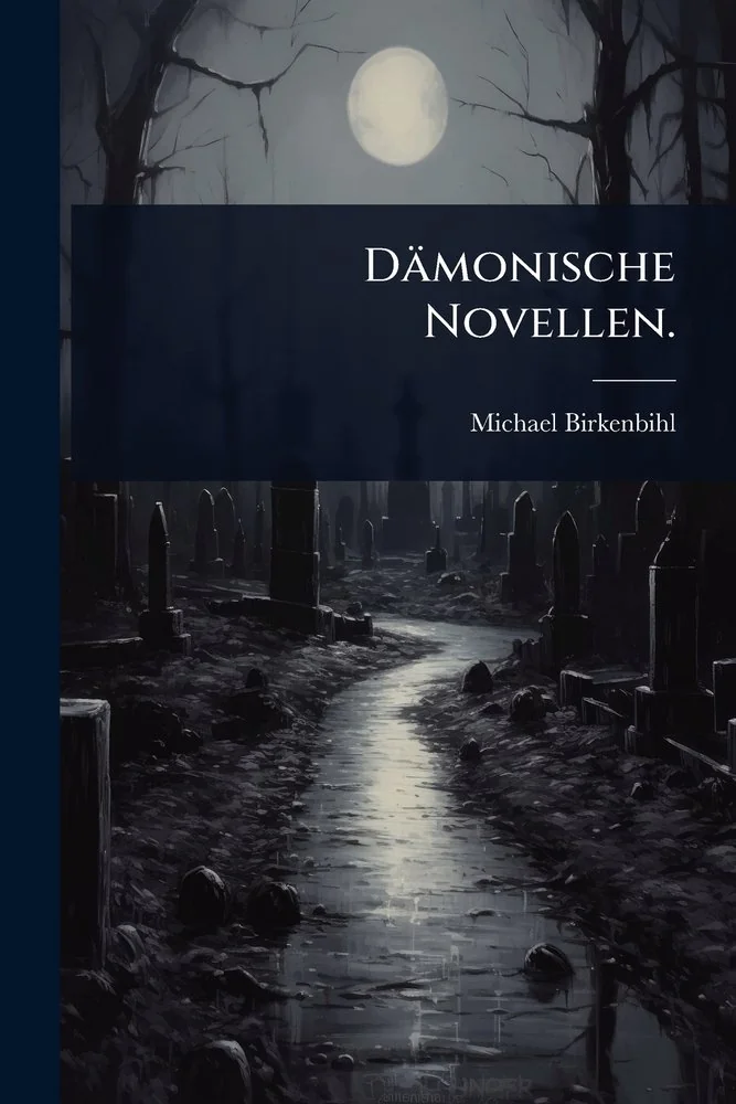 Damonische Novellen.