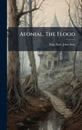 Aeonial. The Flood