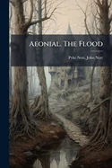 Aeonial. The Flood