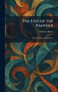The Eyes of the Panther: Tales of Soldiers and Civilians