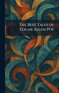 The Best Tales of Edgar Allen Poe