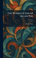 The Works of Edgar Allan Poe