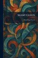 Silent Guests