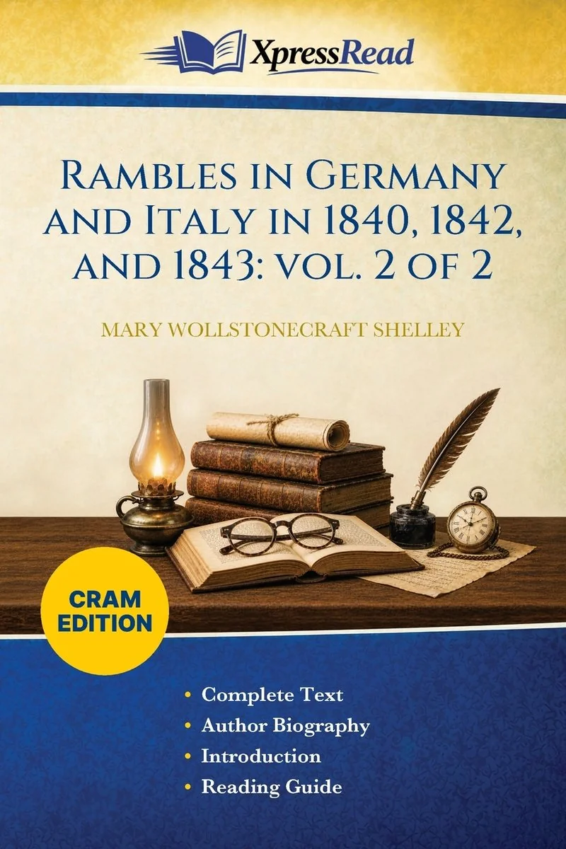 Rambles in Germany and Italy in 1840, 1842, and 1843: Vol. 2 of 2 (Cram Edition) — photo 2