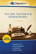 The Ape, the Idiot & Other People (Cram Edition)