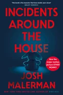 Incidents Around the House: An Insidious Haunted House Classic