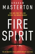 Fire Spirit: A Haunting Thriller from the Million-Copy Bestseller