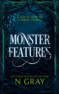 Monster Features: A Collection of Horror Stories