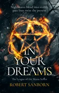 In Your Dreams: A Dark Occult Suspense with Witchcraft