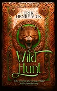 Wild Hunt: A Dark Fantasy Novel