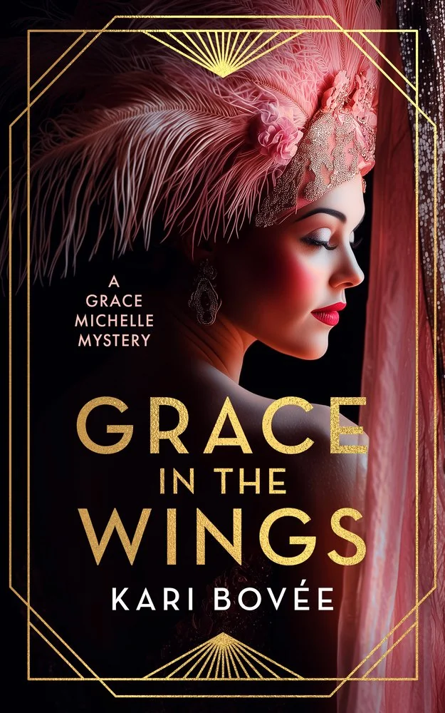 Grace in the Wings: A 1920's Grace Michelle Murder Mystery