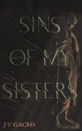 Sins Of My Sisters