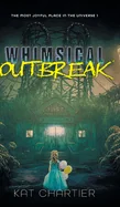 Whimsical Outbreak — Horror Fiction