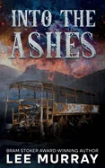 Into the Ashes