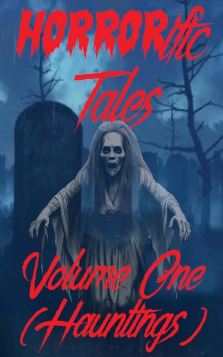 HORRORific Tales Volume One: Hauntings: Hauntings — photo 2