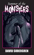 Summer of the Monsters