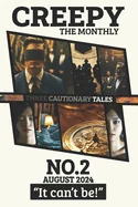 CREEPY No. 2 (August 2024) "It can't be!"