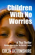 Children With No Worries: Do Children Scare you?
