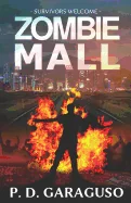Zombie Mall: Survivors welcome — Horror Fiction