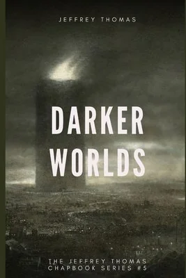Darker Worlds: A Trio of Nightmarish Stories — photo 2