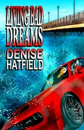 Living Bad Dreams