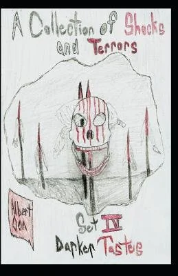 A Collection of Shocks and Terrors: Set IV: Darker Tastes — photo 2