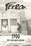 History of Terror 2019: 1900 Bite-Sized Movie Reviews